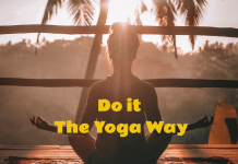 Do it – The Yoga Way Do it – The Yoga Way