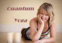 Your 5 step guide to Quantum Yoga