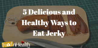 5 Delicious and Healthy Ways to Eat Jerky