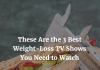 Best Weight-Loss TV Shows