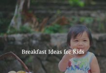 Breakfast Ideas for Kids