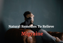 Natural Remedies To Relieve Migraine