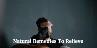 Natural Remedies To Relieve Migraine