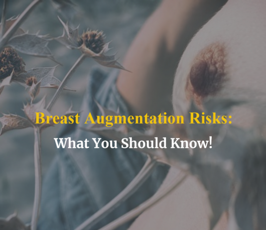 Breast Augmentation Risks