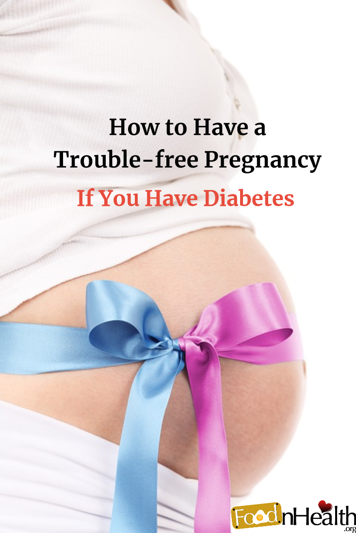 Preparing for pregnancy when you have diabetes