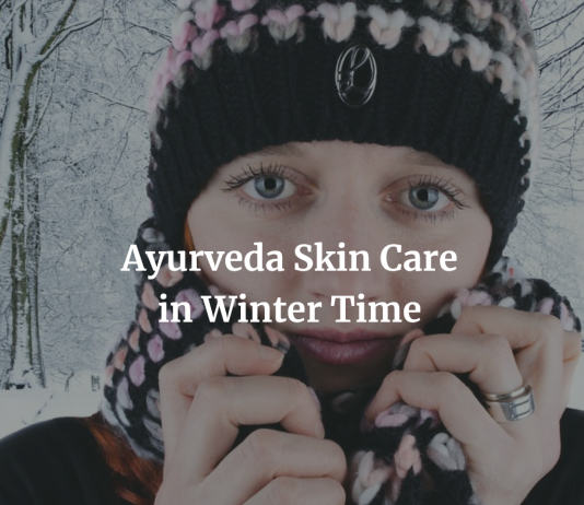 Winter Skin Care Ayurveda Tips