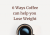 How Does Drinking Black Coffee Help In Losing Weight