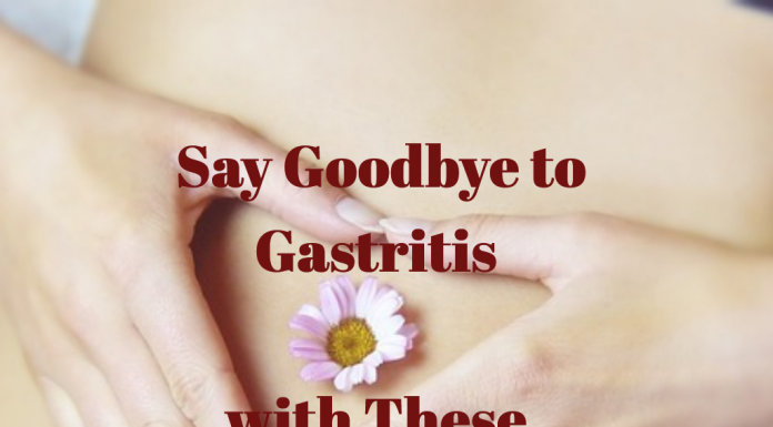 Say Goodbye to Gastritis with These Home Remedies Say Goodbye to Gastritis with These Home Remedies