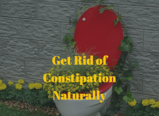 Get Rid of Constipation Immediately and Naturally