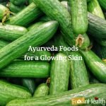 Top 9 Ayurveda Foods for a Glowing Skin Ayurvedic Diet for Beautiful Skin