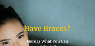 Have Braces? Here is What You Can and Can’t Eat