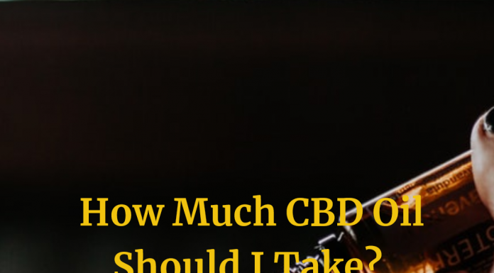 How Much CBD Oil Should I Take