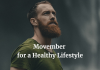 Lessons from Movember for a Healthy Lifestyle