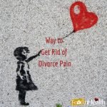 Outdoor Activities as a Way to Get Rid of Divorce Pain How to Deal With the Pain of Divorce