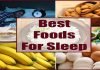 Food and Drink That Promote a Good Night's Sleep