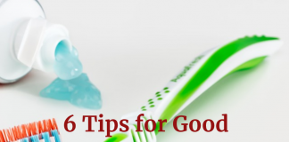 6 Tips for Good Oral Health