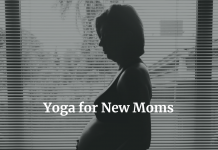 Your Ultimate Guide to Postpartum Yoga for New Moms Yoga for New Moms