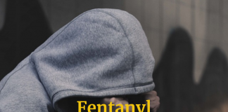 Fentanyl, The Silent Killer