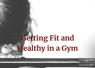 Getting Fit and Healthy in a Gym