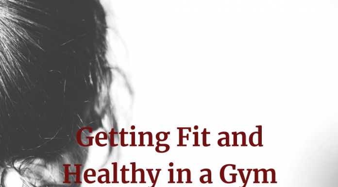 Getting Fit and Healthy in a Gym