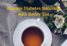 How To Manage Diabetes Naturally with Barley Tea The Benefits of Wheatgrass for Diabetes