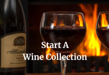 Tips To Help You Start A Wine Collection Start A Wine Collection