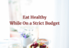 Smart Reader Tips for Eating Well on a Tight Budget