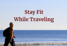 Tips For Staying Fit While Traveling, From A Full-Time Traveler