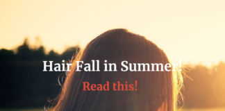 How to Control Hair Fall in Summer