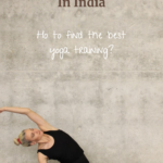 Reasons to Do Your Yoga Teacher Training in India