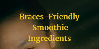 Braces-Friendly Smoothie Ingredients