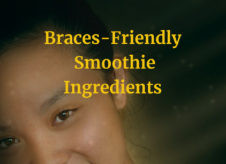 7 Braces-Friendly Smoothie Ingredients Braces-Friendly Smoothie Ingredients