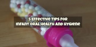 Effective Tips For Infant Oral Health And Hygiene