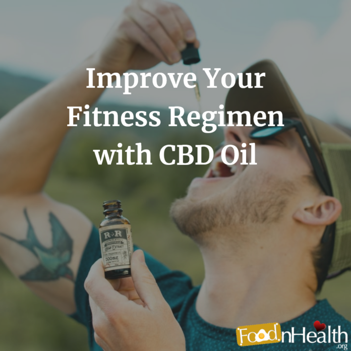 Improve Your Fitness Regimen with the Help of CBD Oil