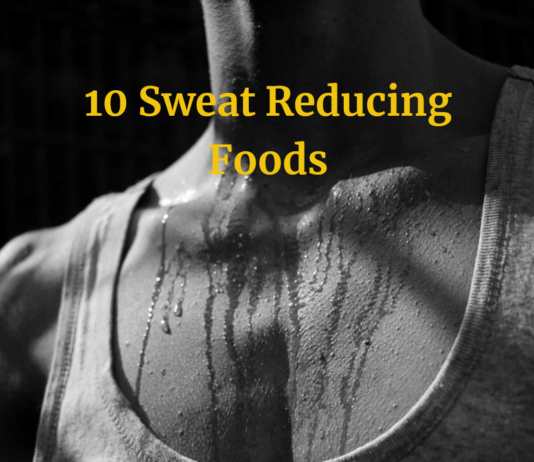 10 Sweat Reducing Foods 10 Sweat Reducing Foods