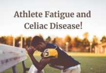 Athlete Fatigue and Celiac Disease!
