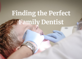 8 Benefits of Finding the Perfect Family Dentist Finding the Perfect a Family Dentist