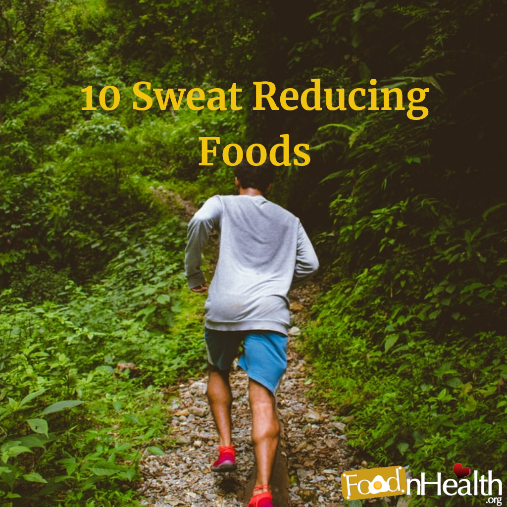 Foods That Reduce Sweating