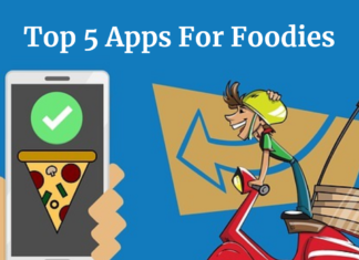 Top 5 Apps For Foodies