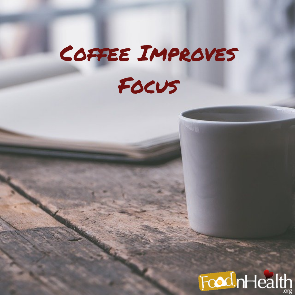 Coffee Improves Focus