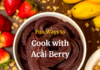 9 Fun Ways to Cook with Acai Berry Cook with Acai Berry
