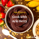 Cook with Acai Berry