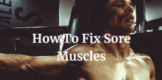 How To Fix Sore Muscles