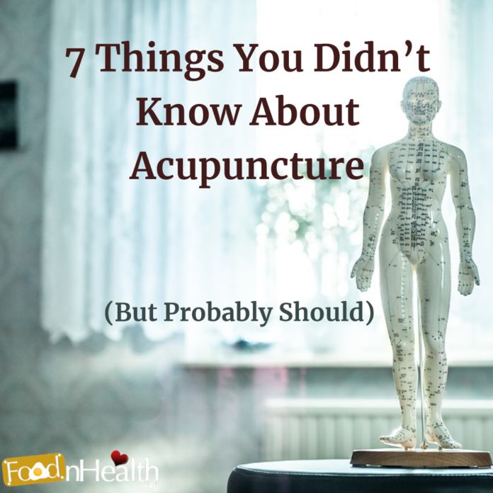 7 Things You Didn’t Know About Acupuncture (But Probably Should) - Food ...
