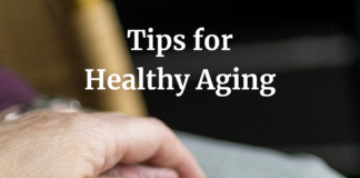 4 Tips for Healthy Aging