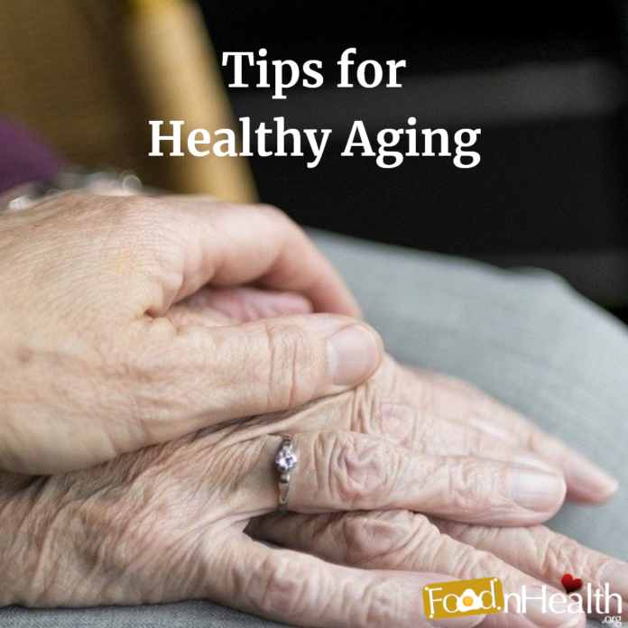 4 Tips for Healthy Aging