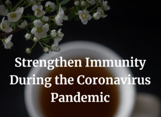 Strengthen Immunity During the Coronavirus Pandemic