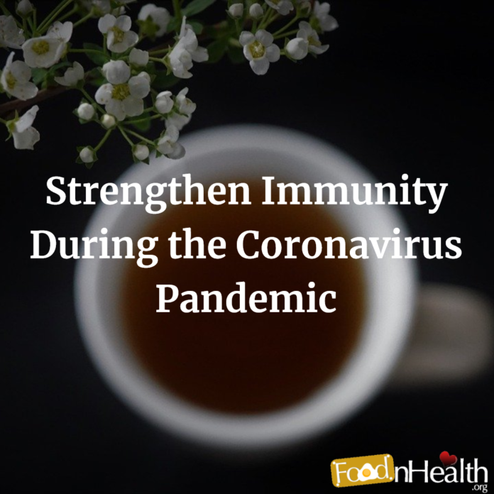 Strengthen Immunity During the Coronavirus Pandemic