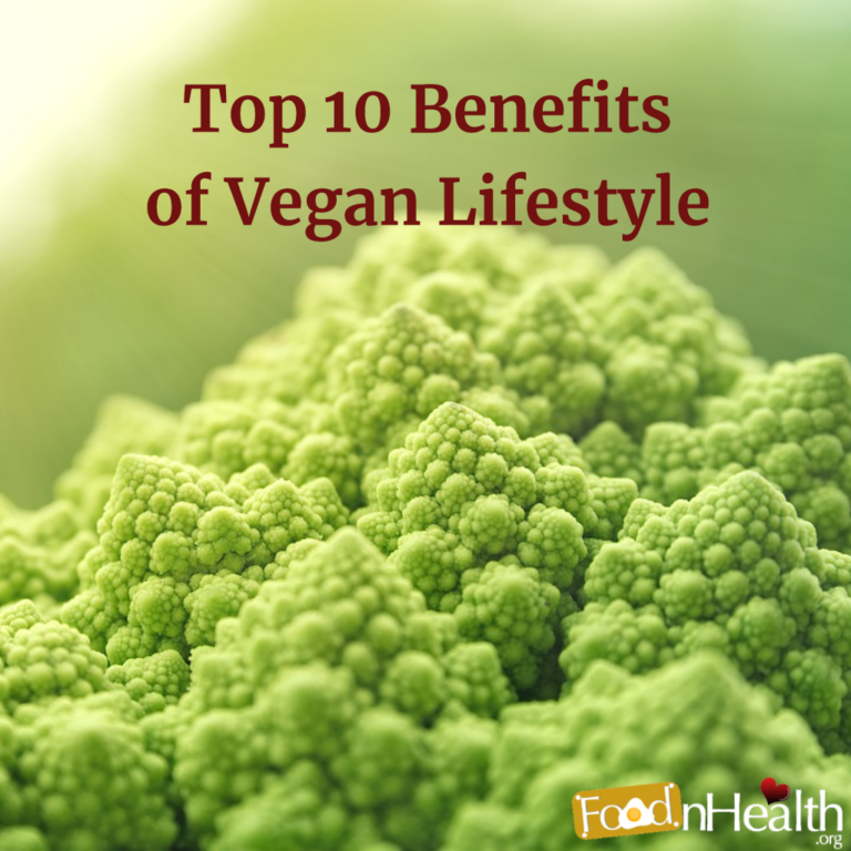 The Top 10 Important Benefits of a Vegan Lifestyle - Food N Health