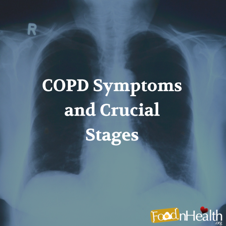 What Are The Copd Symptoms And Crucial Stages Food N Health 3820